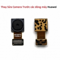 Khắc Phục Camera Trước Huawei GR5 Mini Hư, Mờ, Mất Nét Lấy Liền    